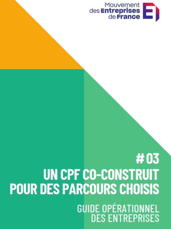 Guide MEDEF Un CPF co-construit pour des parcours choisis