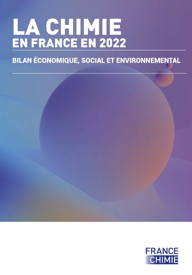 La Chimie en France en 2022 : Bilan économique, social et RSE